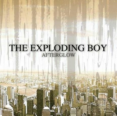 Afterglow - CD Audio di Exploding Boy