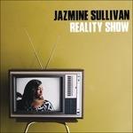 Reality Show - CD Audio di Jazmine Sullivan