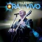 Ora dal vivo - CD Audio di Gigi D'Alessio