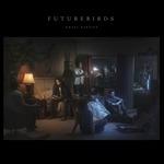 Hotel Parties (Digipack) - CD Audio di Futurebirds