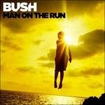 Man on the Run (Deluxe Edition) - CD Audio di Bush