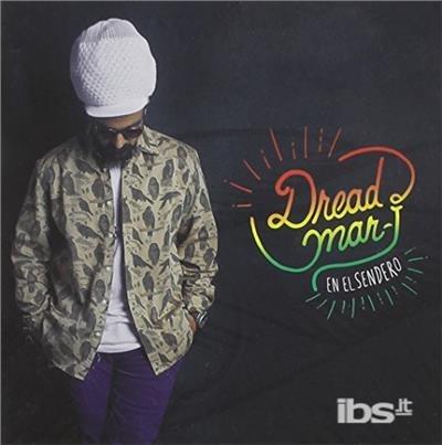 En El Sendero - CD Audio di Dread Mar-I