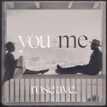 Rose Ave. - CD Audio di You+Me
