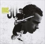 Eros 30 - CD Audio di Eros Ramazzotti