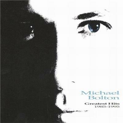 Greatest Hits: 1985-1995 - CD Audio di Michael Bolton