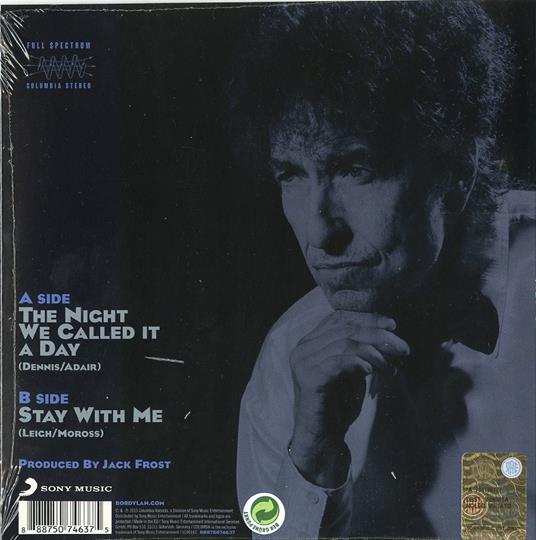 The Night We Called It a Day - Vinile 7'' di Bob Dylan - 2