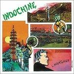 L'aventurier - Vinile LP di Indochine