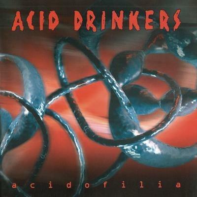 Acidofilia - CD Audio di Acid Drinkers