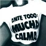 Ante Todo Mucha Calma