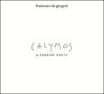 Calypsos (Digipack) - CD Audio di Francesco De Gregori