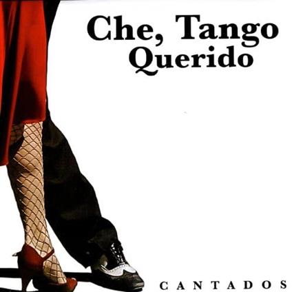Che, Tango Querido Vol.I - CD Audio