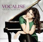 Vocalise - CD Audio di Olga Scheps