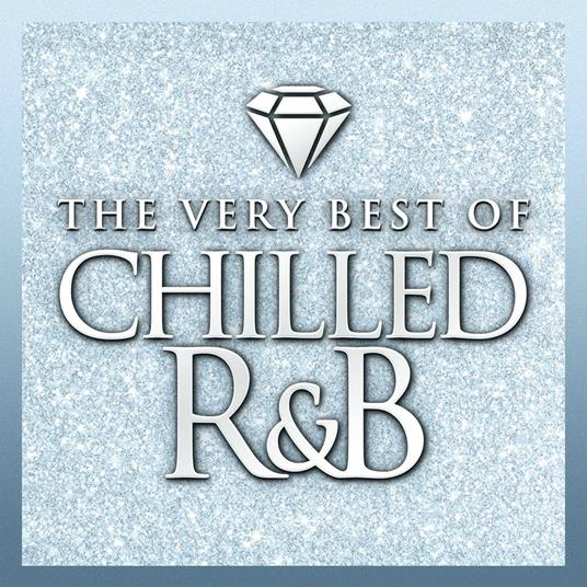 Chilled R&b - Very Best - CD Audio