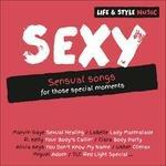 Life & Style Music. Sexy - CD Audio