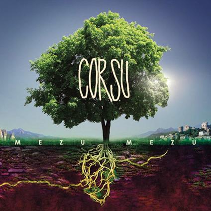 Corsu - Mezzu Mezzu - CD Audio