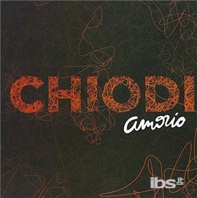 Amorio - CD Audio di Chiodi