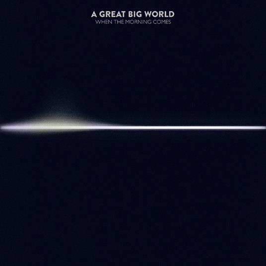 Great Big World - When the Morning Comes - CD Audio