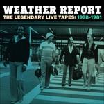 The Legendary Live Tapes - CD Audio di Weather Report