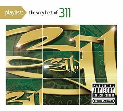 Playlist. Very Best - CD Audio di 311