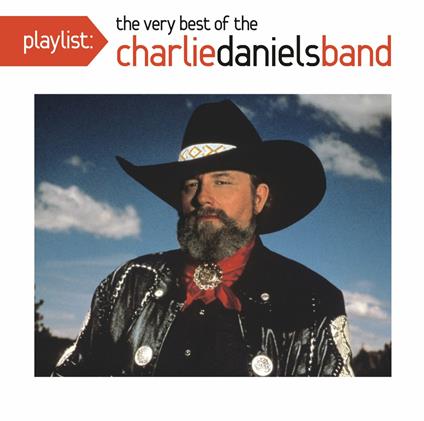 Playlist.Very Best Of - CD Audio di Charlie Daniels