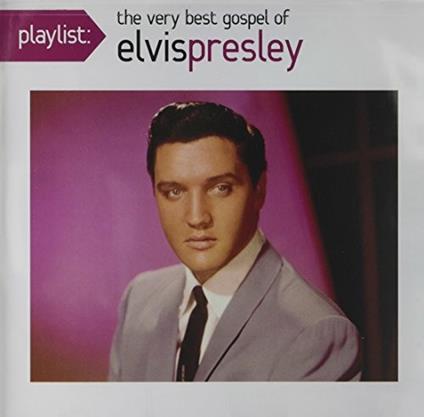 Playlist: Best If Gospel - CD Audio di Elvis Presley