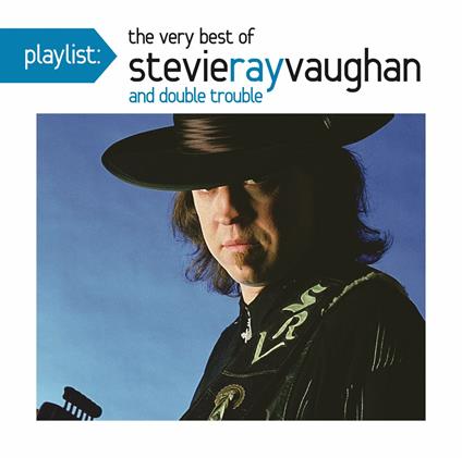 Playlist.Very Best Of - CD Audio di Stevie Ray Vaughan
