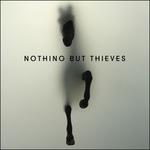 Nothing But Thieves (Deluxe Edition) - CD Audio di Nothing But Thieves