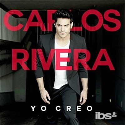 Yo Creo - CD Audio di Carlos Rivera