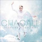 Chagall - CD Audio di Cassandra Raffaele