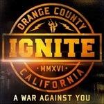 A War Against You - CD Audio di Ignite