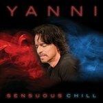 Sensuous Chill - CD Audio di Yanni