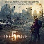 The 5th Wave (Colonna sonora) - CD Audio di Henry Jackman