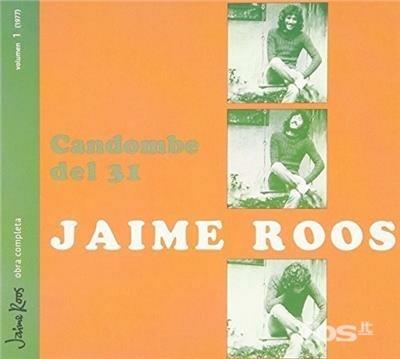 Candombe Del 31 - CD Audio di Jaime Roos