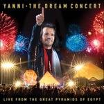 The Dream Concert. Live from the Great Pyramids of Egypt - CD Audio + DVD di Yanni