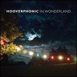 In Wonderland - CD Audio di Hooverphonic