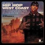 The Legacy of Hip Hop West Coast - CD Audio