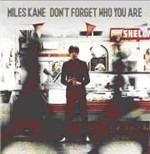 Don't Forget Who You Are - CD Audio di Miles Kane