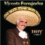 Hoy - CD Audio di Vicente Fernandez