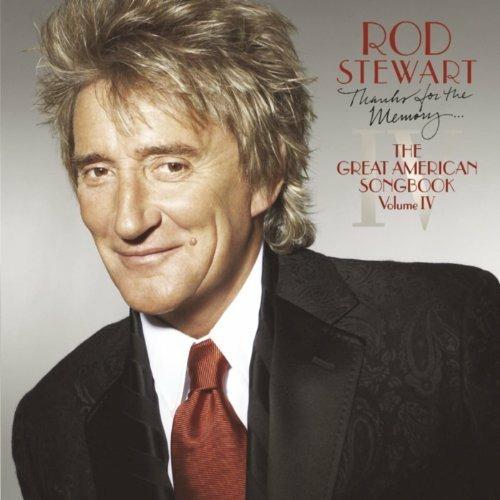 Thanks for the Memory… the Great American Songbook vol.iv - CD Audio di Rod Stewart