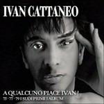 A qualcuno piace Ivan - CD Audio di Ivan Cattaneo