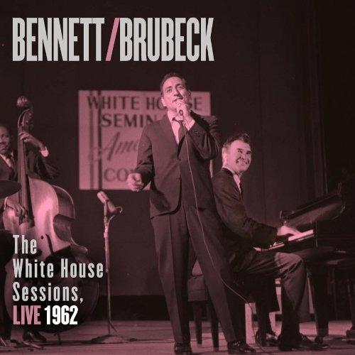 The White House Session - CD Audio di Tony Bennett,Dave Brubeck