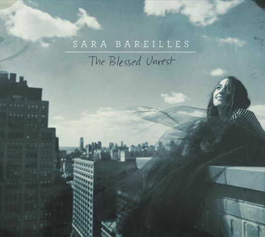 Blessed Unrest - CD Audio di Sara Bareilles