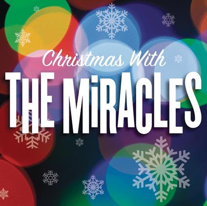 Christmas With The Miracles - CD Audio di Miracles