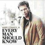 Every Man Should Know - CD Audio di Harry Connick Jr.