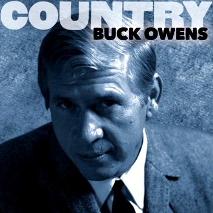 Country - CD Audio di Buck Owens