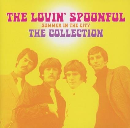Summer in the City. The Collection - CD Audio di Lovin' Spoonful