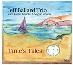 Time's Tales - CD Audio di Jeff Ballard