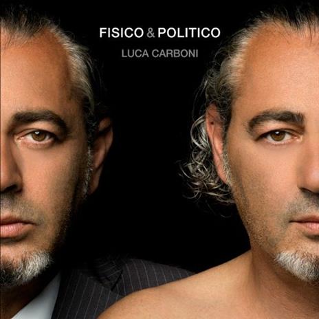 Fisico & politico - Vinile LP di Luca Carboni