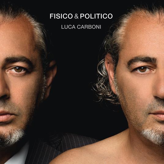 Fisico & politico - Vinile LP di Luca Carboni