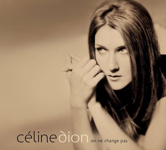 On Ne Change Pas - CD Audio di Céline Dion